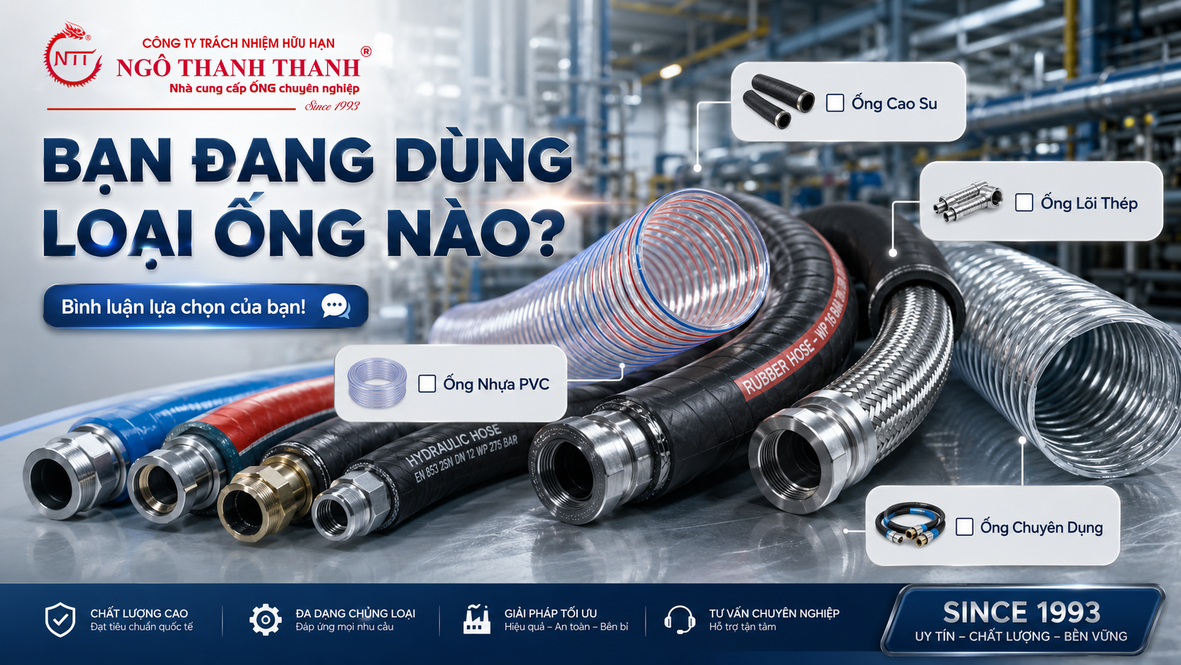 Bạn đang dùng loại ống nào