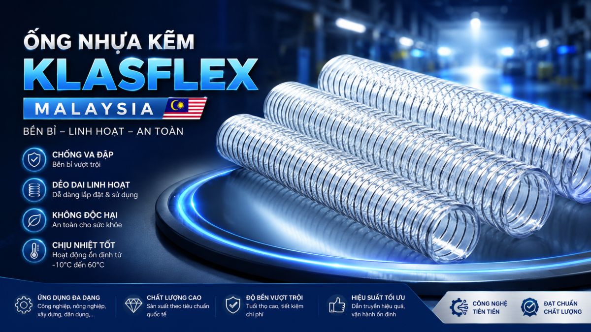 ỐNG NHỰA KẼM KLASFLEX - MALAYSIA